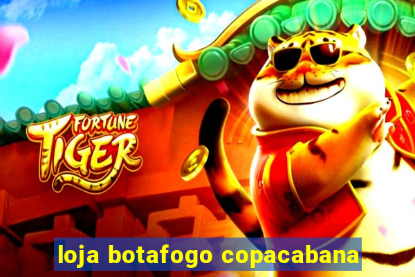 loja botafogo copacabana